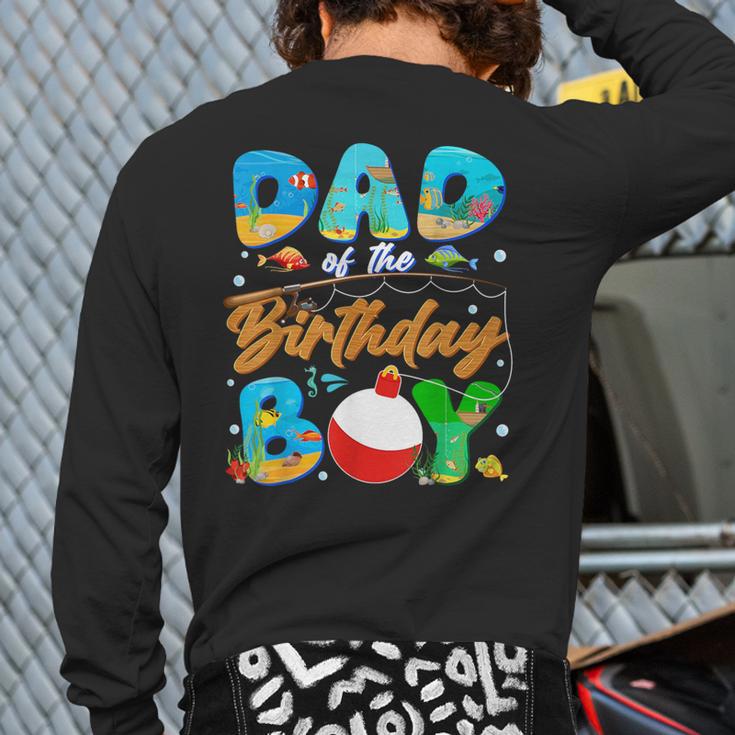 Dad Of The Birthday Boy Ofishally One Family Matching Party Long Sleeve T-Shirt Back Print
