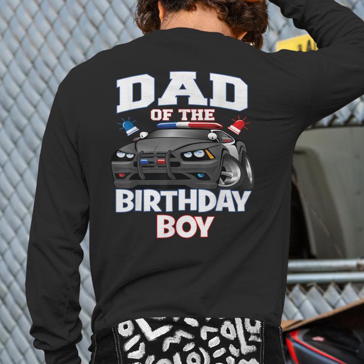 Dad Of The Birthday Boy Policeman Officer Party Long Sleeve T-Shirt Back Print