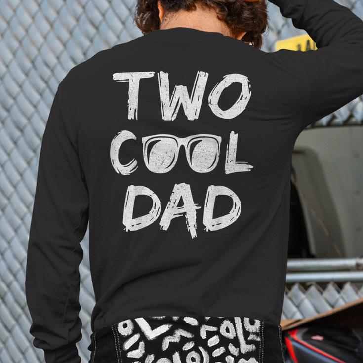 Dad Of The Birthday Boy Two Cool 2nd Bday Family Matching Long Sleeve T-Shirt Back Print