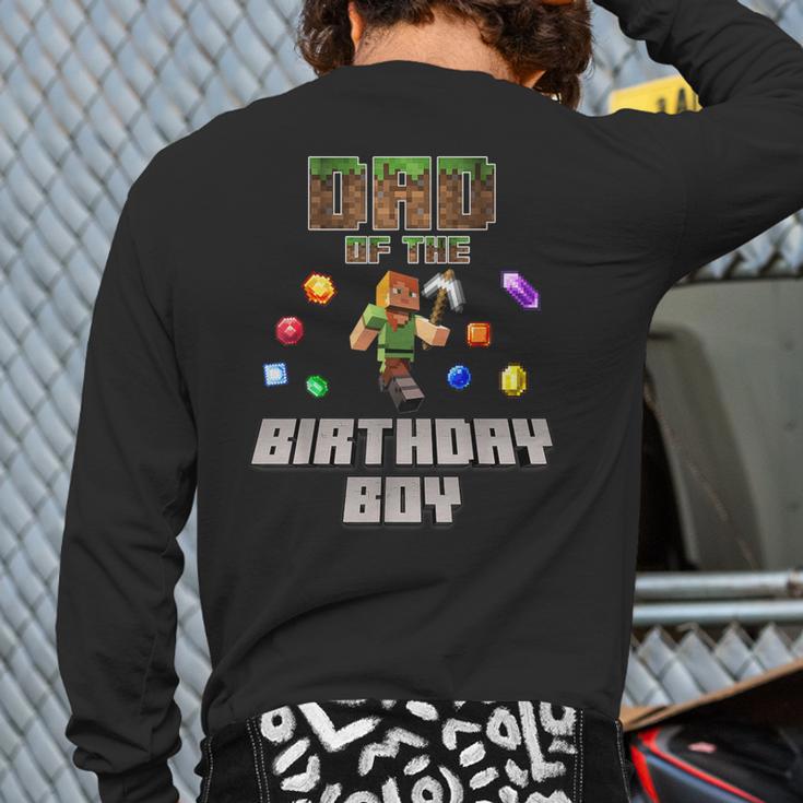 Dad Of The Birthday Boy Video Gamer Pixel Number Long Sleeve T-Shirt Back Print