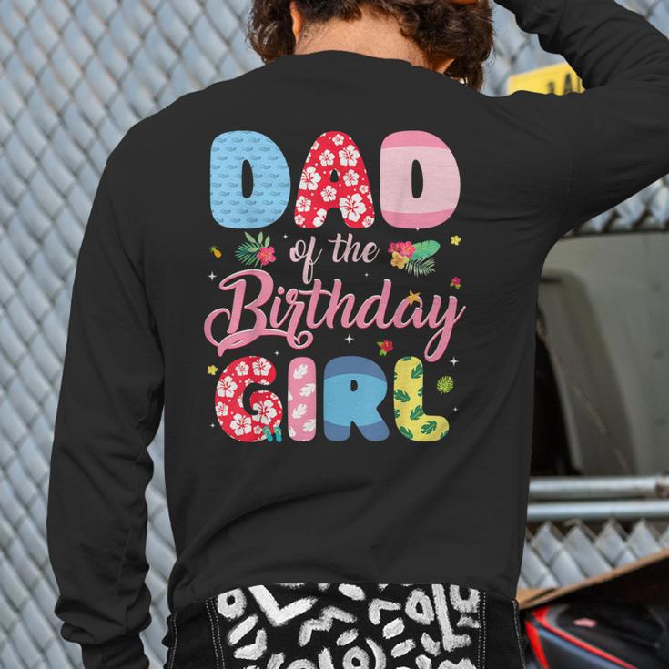 Dad Of The Birthday Girl Family Summer Beach Birthday Party Long Sleeve T-Shirt Back Print