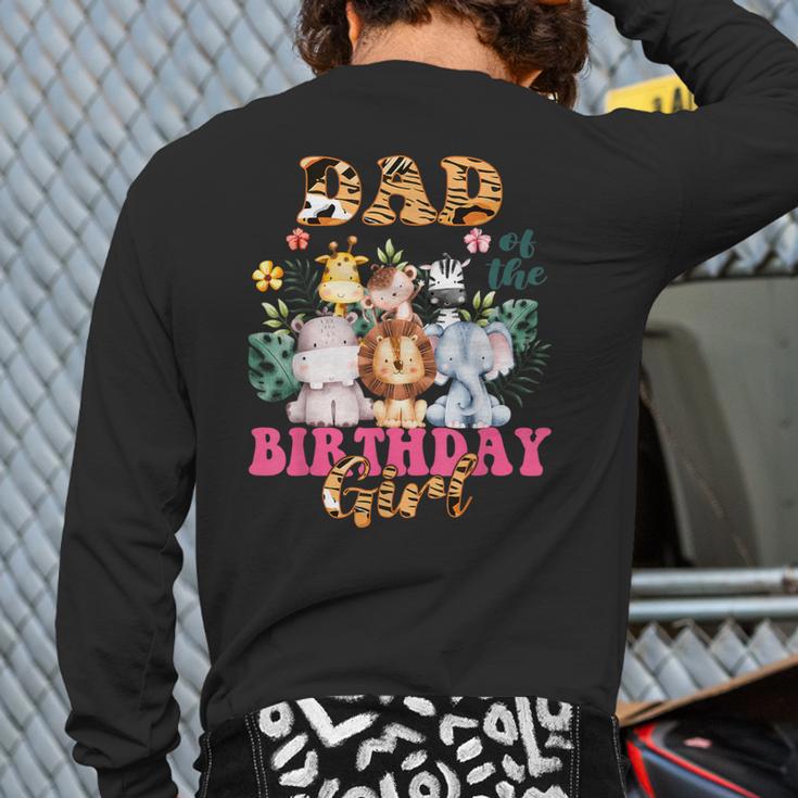 Dad Of The Birthday Girl Zoo Theme Animal Party Safari Cool Long Sleeve T-Shirt Back Print