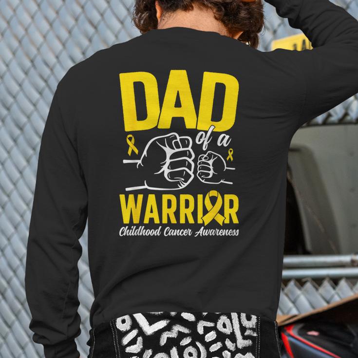 Dad Of A Childhood Cancer Warrior Childhood Cancer Awareness Long Sleeve T-Shirt Back Print