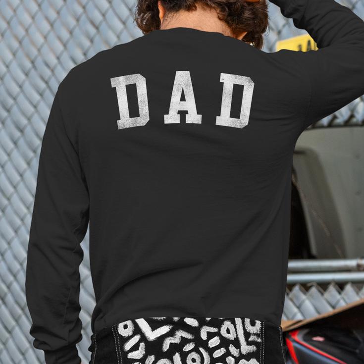 Dad Classic Bold Font Father's Day Dad Long Sleeve T-Shirt Back Print Dad Classic Bold Font Father's Day Dad Long Sleeve T-Shirt Back Print
