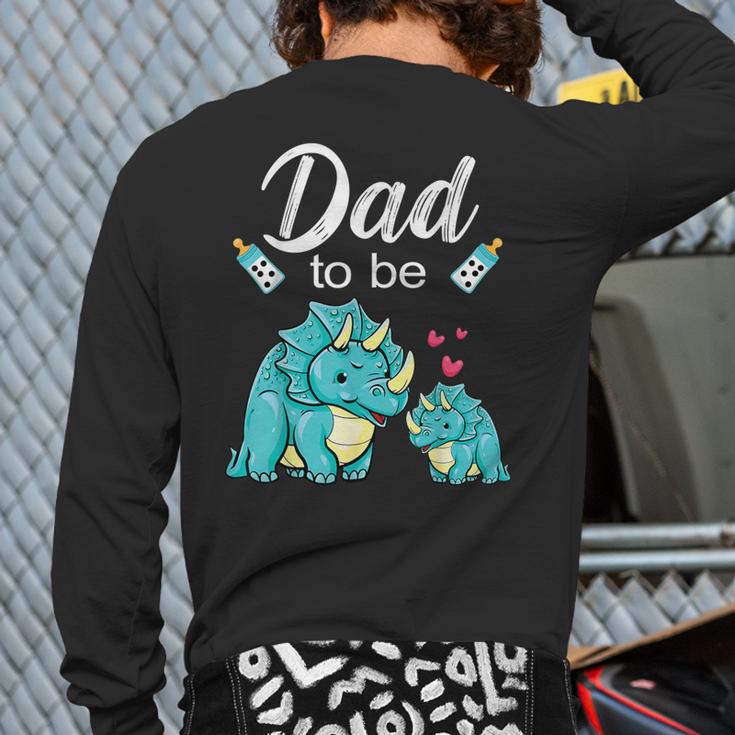 Dad To Be Dinosaur Baby Shower For Boy Long Sleeve T-Shirt Back Print