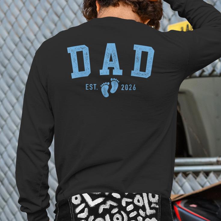 Dad Est 2026 Blue Baby Feet First Time Boy Daddy Long Sleeve T-Shirt Back Print