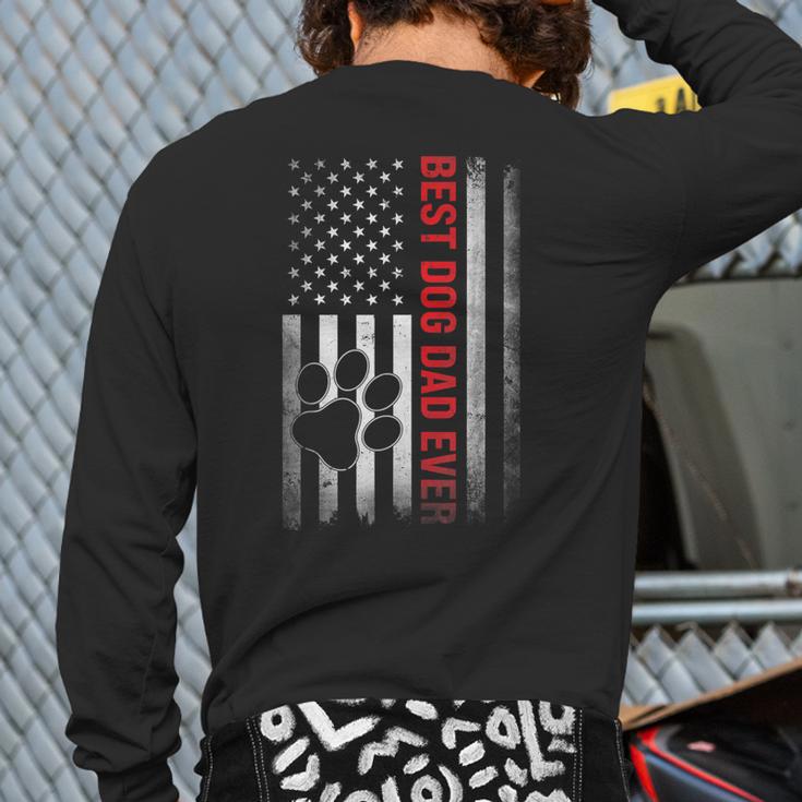Dad Fathers Day Dog Dad Long Sleeve T-Shirt Back Print Dad Fathers Day Dog Dad Long Sleeve T-Shirt Back Print