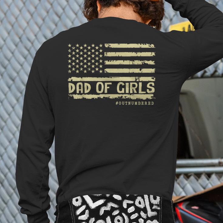 Dad Of Girls Outnumbered US Flag Father's Day Daughter Dad Long Sleeve T-Shirt Back Print