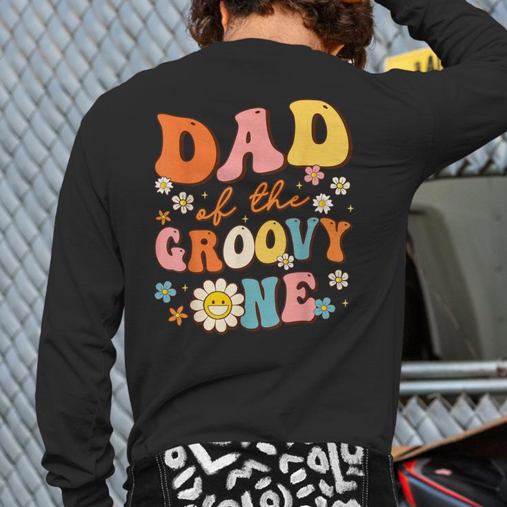 Dad Of The Groovy One 1st Birthday Pregnancy Announcement Long Sleeve T-Shirt Back Print