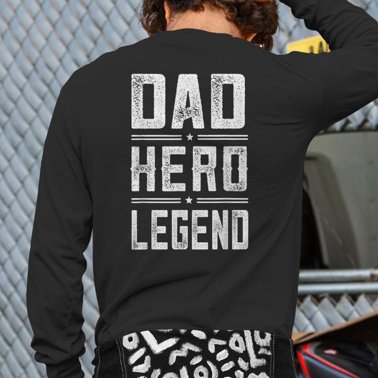 Dad Hero Legend Vintage Distressed Dad Long Sleeve T-Shirt Back Print Dad Hero Legend Vintage Distressed Dad Long Sleeve T-Shirt Back Print