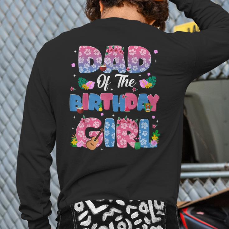 Dad And Mom Of The Birthday Girl Party Decor Family Matching Long Sleeve T-Shirt Back Print Dad And Mom Of The Birthday Girl Party Decor Family Matching Long Sleeve T-Shirt Back Print