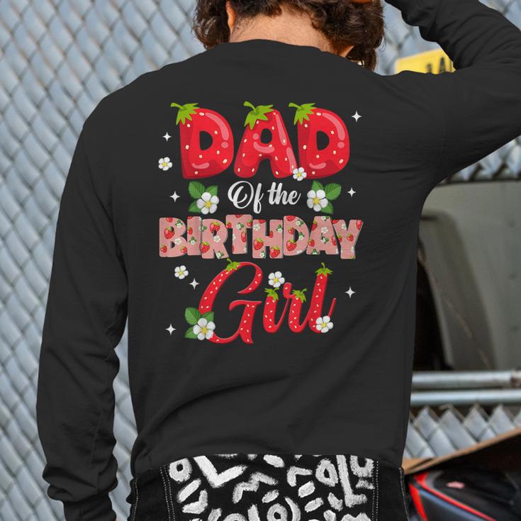 Dad And Mom Birthday Girl Strawberry Berry Sweet One Two Long Sleeve T-Shirt Back Print