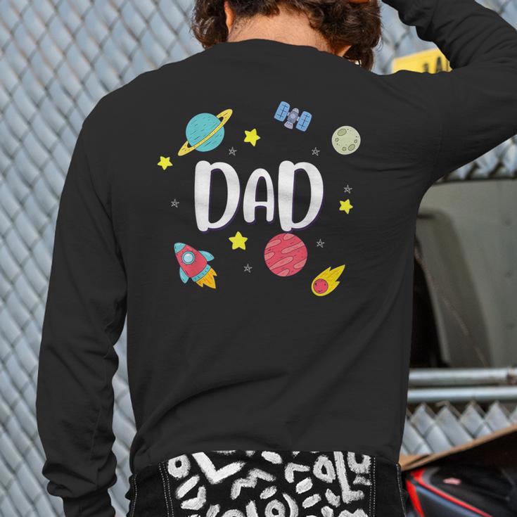 Dad Outer Space Galaxy Birthday For Family Long Sleeve T-Shirt Back Print