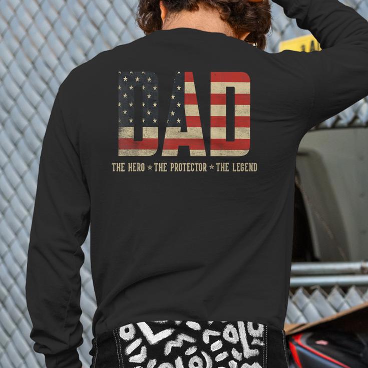 Dad Protector Hero Legend USA Flag Dad Father's Day Long Sleeve T-Shirt Back Print