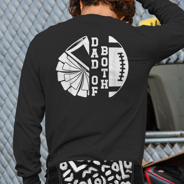 Dad Of Both Proud Football And Cheer Dad Long Sleeve T-Shirt Back Print