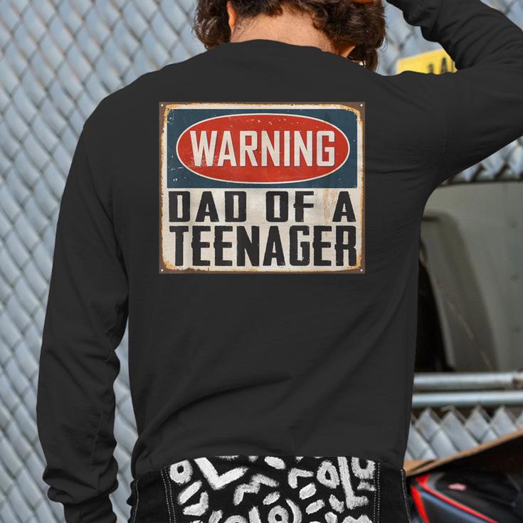 Dad Of a Teenager Official Teenager Matching Long Sleeve T-Shirt Back Print