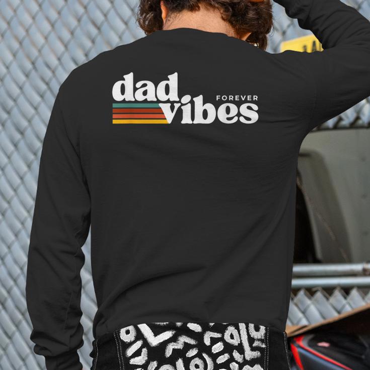 Dad-Vibes Forever Father Retro Vintage Long Sleeve T-Shirt Back Print
