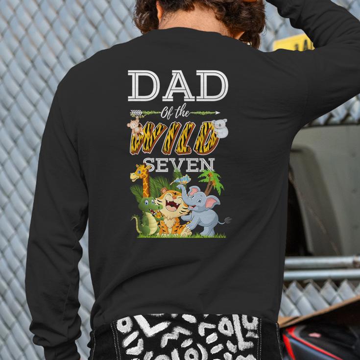 Dad Of The Wild Seven Animal Safari 7th Birthday Party Long Sleeve T-Shirt Back Print