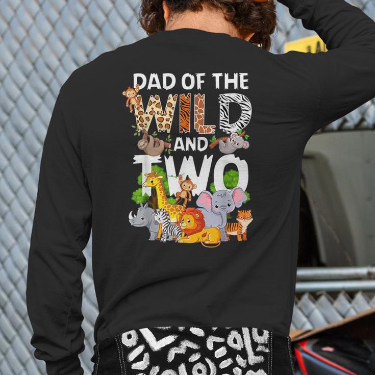 Dad Of The Wild Two Zoo 2nd Birthday Safari Jungle Animal Long Sleeve T-Shirt Back Print