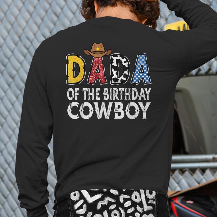 Dada 1st Birthday Cowboy Western Dada Birthday Boy Long Sleeve T-Shirt Back Print Dada 1st Birthday Cowboy Western Dada Birthday Boy Long Sleeve T-Shirt Back Print