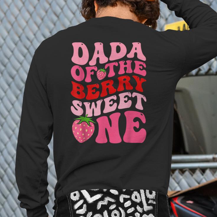 Dada Of The Berry Sweet One Strawberry First Birthday Long Sleeve T-Shirt Back Print Dada Of The Berry Sweet One Strawberry First Birthday Long Sleeve T-Shirt Back Print