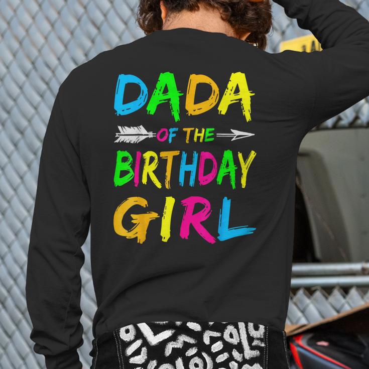 Dada Of The Birthday Girl Retro 80's Party Shirt Long Sleeve T-Shirt Back Print Dada Of The Birthday Girl Retro 80's Party Shirt Long Sleeve T-Shirt Back Print