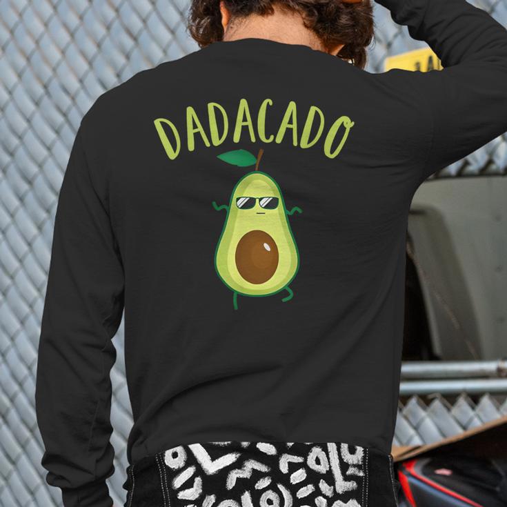Dadacado Cute Daddy Avocado Pregnant Dad Father Day Long Sleeve T-Shirt Back Print
