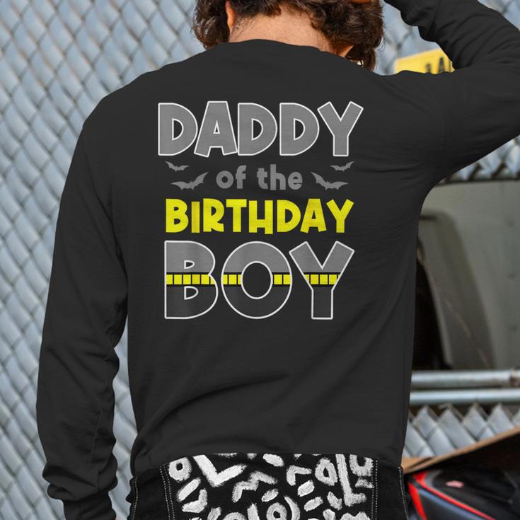 Daddy Of The Birthday Boy Bat Family Party Theme Boys Long Sleeve T-Shirt Back Print Daddy Of The Birthday Boy Bat Family Party Theme Boys Long Sleeve T-Shirt Back Print