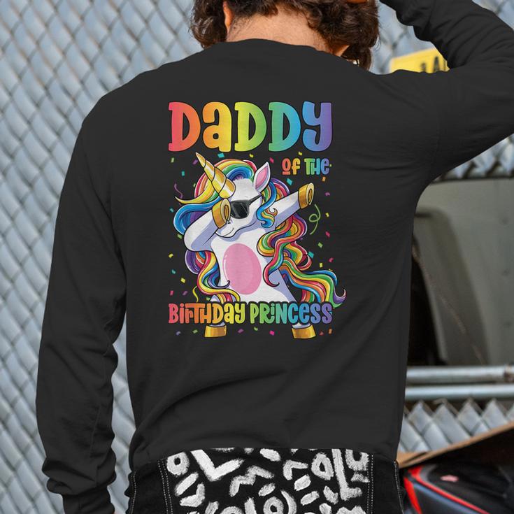 Daddy Of The Birthday Princess Girl Dabbing Unicorn Dad Long Sleeve T-Shirt Back Print