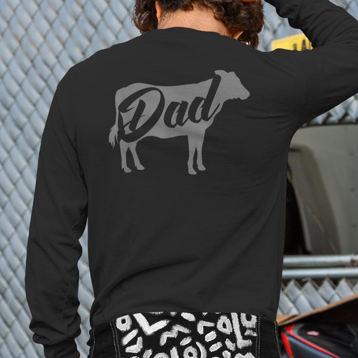 Daddy Cow For Dad's Who Lover Cows Long Sleeve T-Shirt Back Print