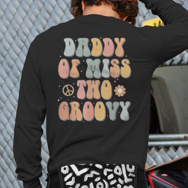 Daddy Dad Two Groovy Second Birthday Retro 2nd Bday Party Long Sleeve T-Shirt Back Print