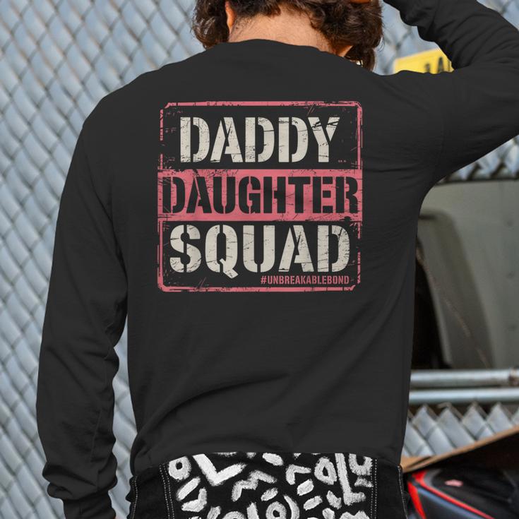 Daddy Daughter Squad Fathers Day Matching Dad And Daughter Long Sleeve T-Shirt Back Print