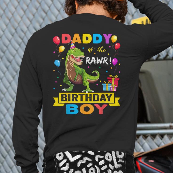 Daddy Dinosaur Shirt Cute Birthday Boy Family Apparel Long Sleeve T-Shirt Back Print Daddy Dinosaur Shirt Cute Birthday Boy Family Apparel Long Sleeve T-Shirt Back Print