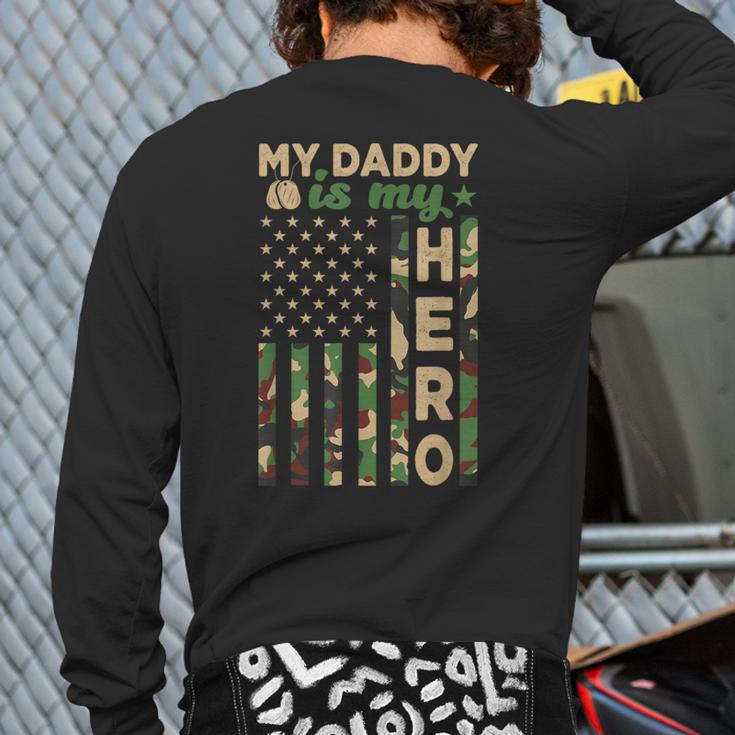 My Daddy Is My Hero Military Dad US Flag Father’s Day Long Sleeve T-Shirt Back Print My Daddy Is My Hero Military Dad US Flag Father’s Day Long Sleeve T-Shirt Back Print
