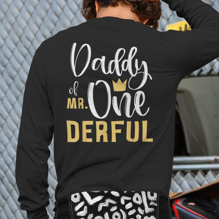Daddy Of Mr Onederful 1st Birthday First One-Derful Matching Long Sleeve T-Shirt Back Print Daddy Of Mr Onederful 1st Birthday First One-Derful Matching Long Sleeve T-Shirt Back Print