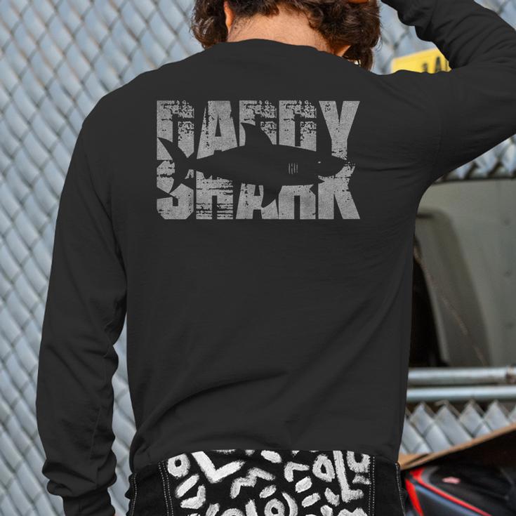 Daddy Shark Shark For Dad Long Sleeve T-Shirt Back Print Daddy Shark Shark For Dad Long Sleeve T-Shirt Back Print