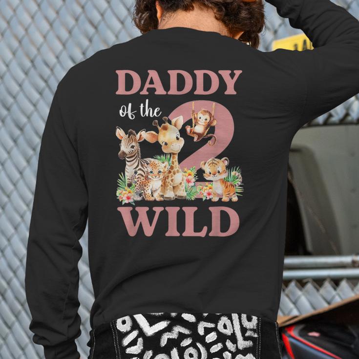 Daddy Of The Two Wild Zoo 2nd Birthday Safari Jungle Animal Long Sleeve T-Shirt Back Print