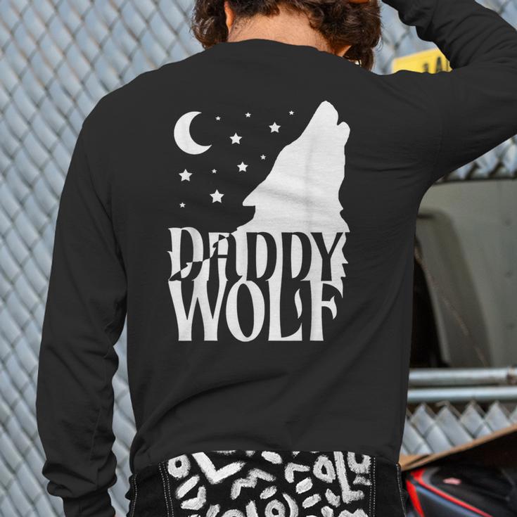 Daddy Wolf Matching Family Tribe Wolves Moon Long Sleeve T-Shirt Back Print Daddy Wolf Matching Family Tribe Wolves Moon Long Sleeve T-Shirt Back Print