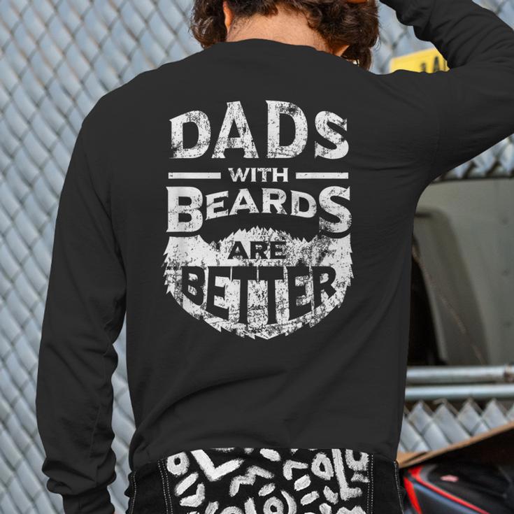Dads With Beards Are Better Distressed Long Sleeve T-Shirt Back Print Dads With Beards Are Better Distressed Long Sleeve T-Shirt Back Print