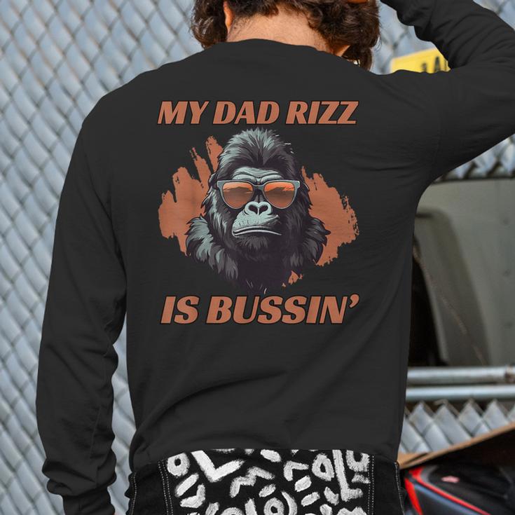 Dad's Birthday Father's Day Dad RIzz Is Bussin' Long Sleeve T-Shirt Back Print