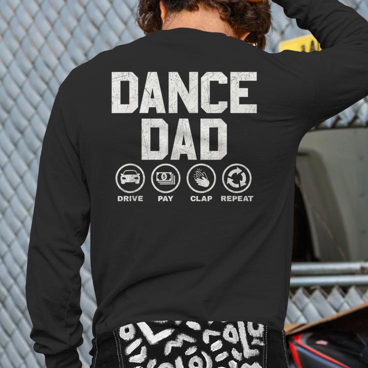 Dance Dad Proud Dancer Dancing Father Men Long Sleeve T-Shirt Back Print