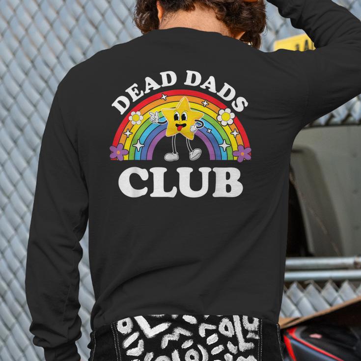 Dead Dads Club Inappropriate Cringe Adult Raunchy Long Sleeve T-Shirt Back Print