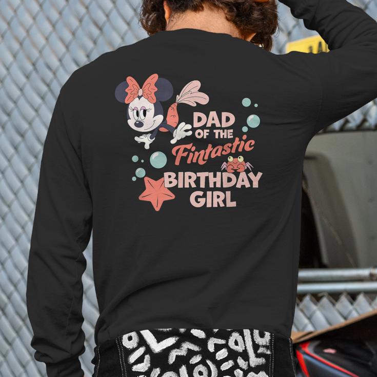 Disney Minnie Mouse Mermaid Dad Of The Birthday Girl Long Sleeve T-Shirt Back Print Disney Minnie Mouse Mermaid Dad Of The Birthday Girl Long Sleeve T-Shirt Back Print