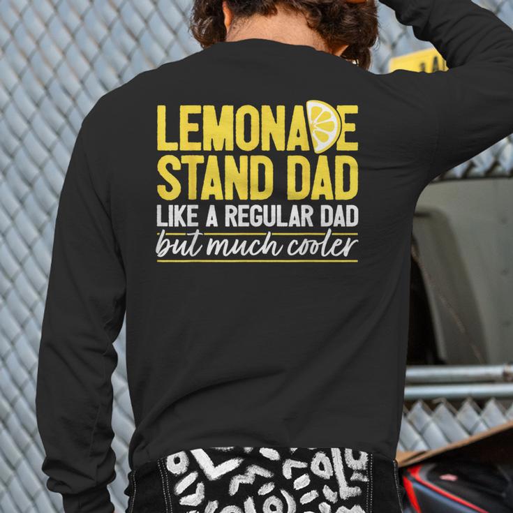 Family Lemonade Stand Dad Long Sleeve T-Shirt Back Print