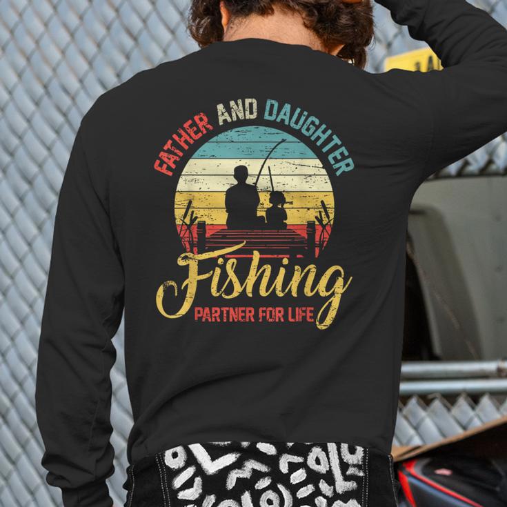 Father Daughter Fishing Partner For Life Retro Matching Dad Long Sleeve T-Shirt Back Print