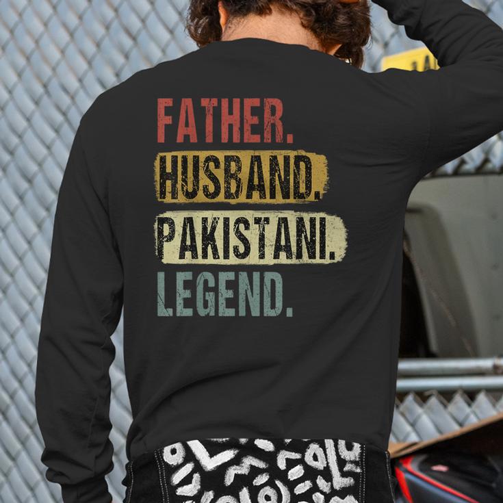 Father Husband Pakistani Legend Pakistan Dad Father's Day Long Sleeve T-Shirt Back Print