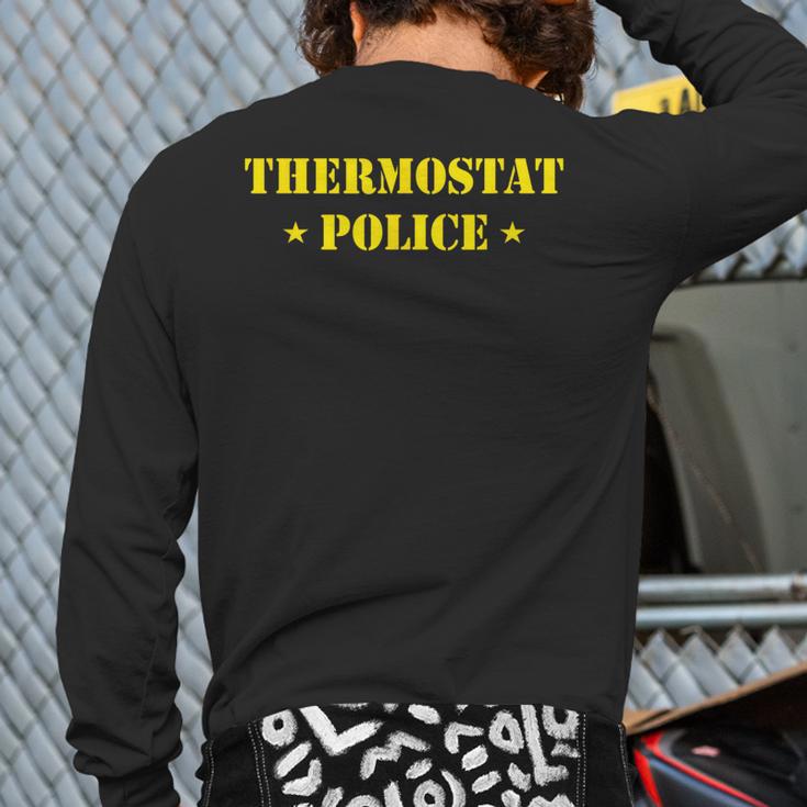 Father For Men Thermostat Police Dad Long Sleeve T-Shirt Back Print