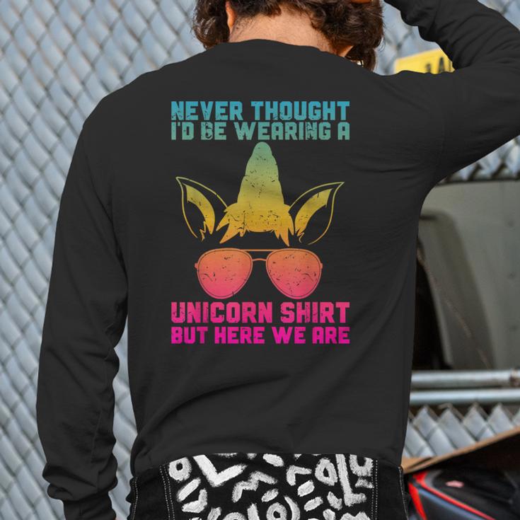 Fathers Day I Wear A Unicorn Shirt Dadacorn Long Sleeve T-Shirt Back Print