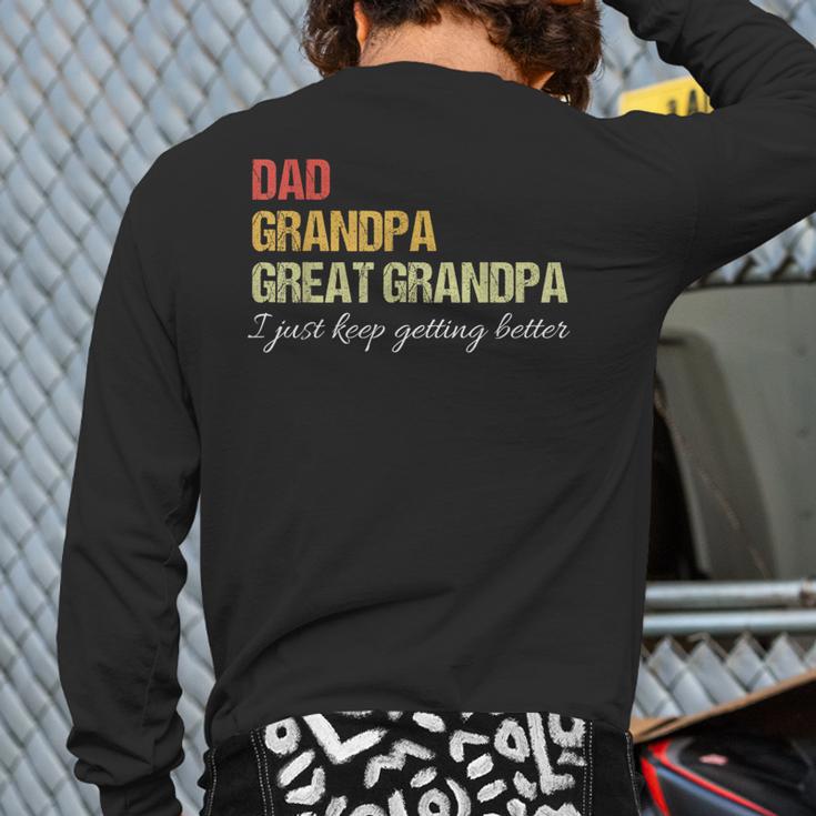 Fathers Day From Wife Son Kids Dad Grandpa Great Grandpa Long Sleeve T-Shirt Back Print