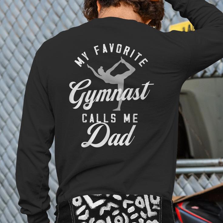 My Favorite Gymnast Calls Me Dad Mat Sports Gymnastics Long Sleeve T-Shirt Back Print My Favorite Gymnast Calls Me Dad Mat Sports Gymnastics Long Sleeve T-Shirt Back Print